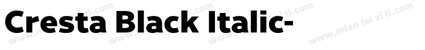 Cresta Black Italic字体转换